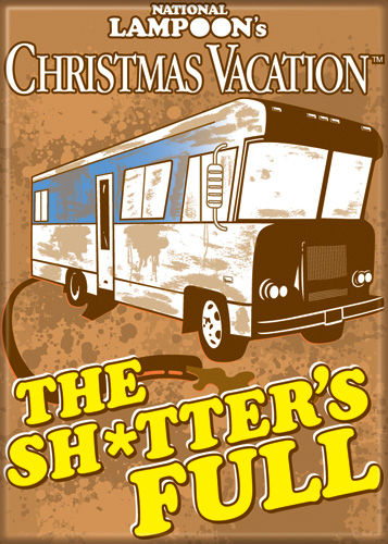 The Sh*tter's Full National Lampoon's Christmas Vacation Magnet