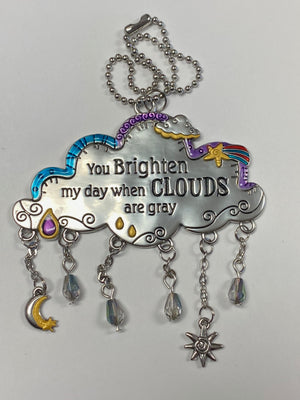You Brighten My Day When Clouds Are Gray Cloud Car Charm