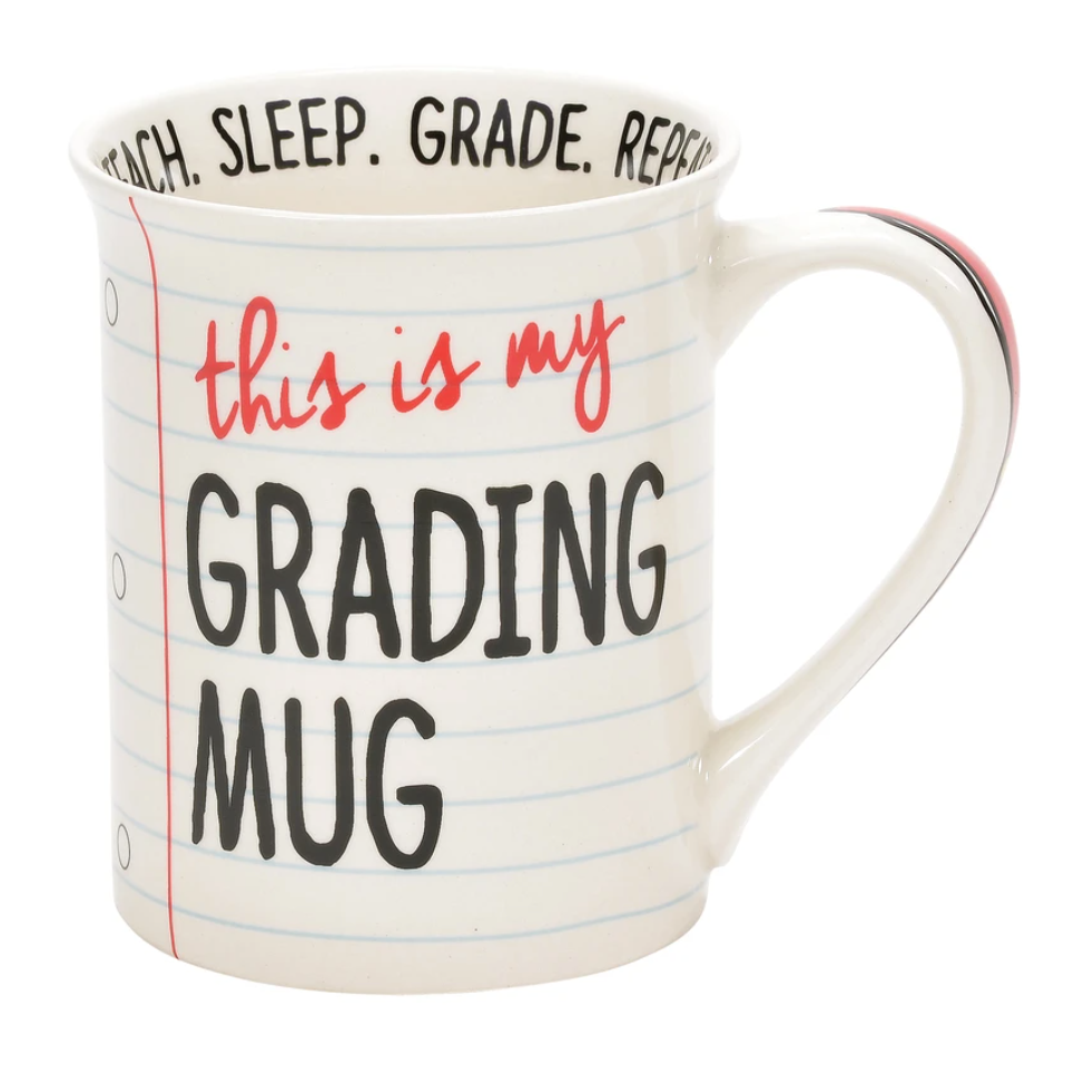 This is My Grading Mug - Teachers Have Homework Too! 100%!