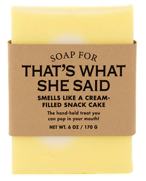 Soap for That's What She Said ~ Smells Like A Cream-Filled Snack Cake