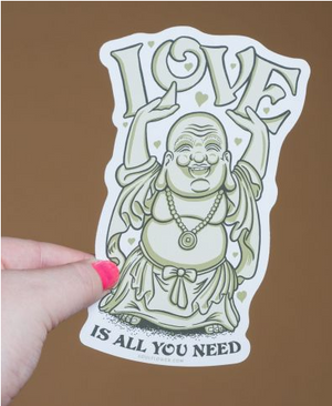 Love is All you Need Buddha Sticker