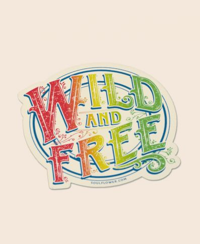 Wild and Free Sticker