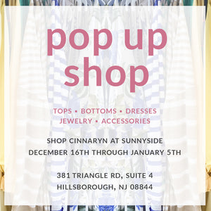 Cinnaryn Pop-up Boutique at Sunnyside - Now through January 5!