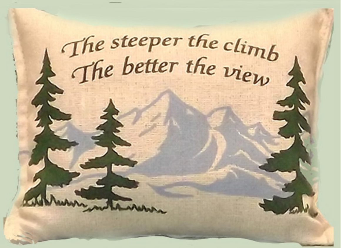 Steeper The Climb” Pillow – 5″ x 7
