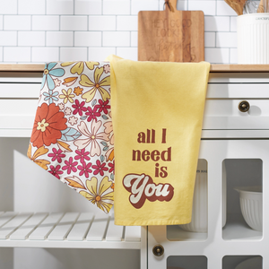 All I Need Is You Kitchen Towel Set
