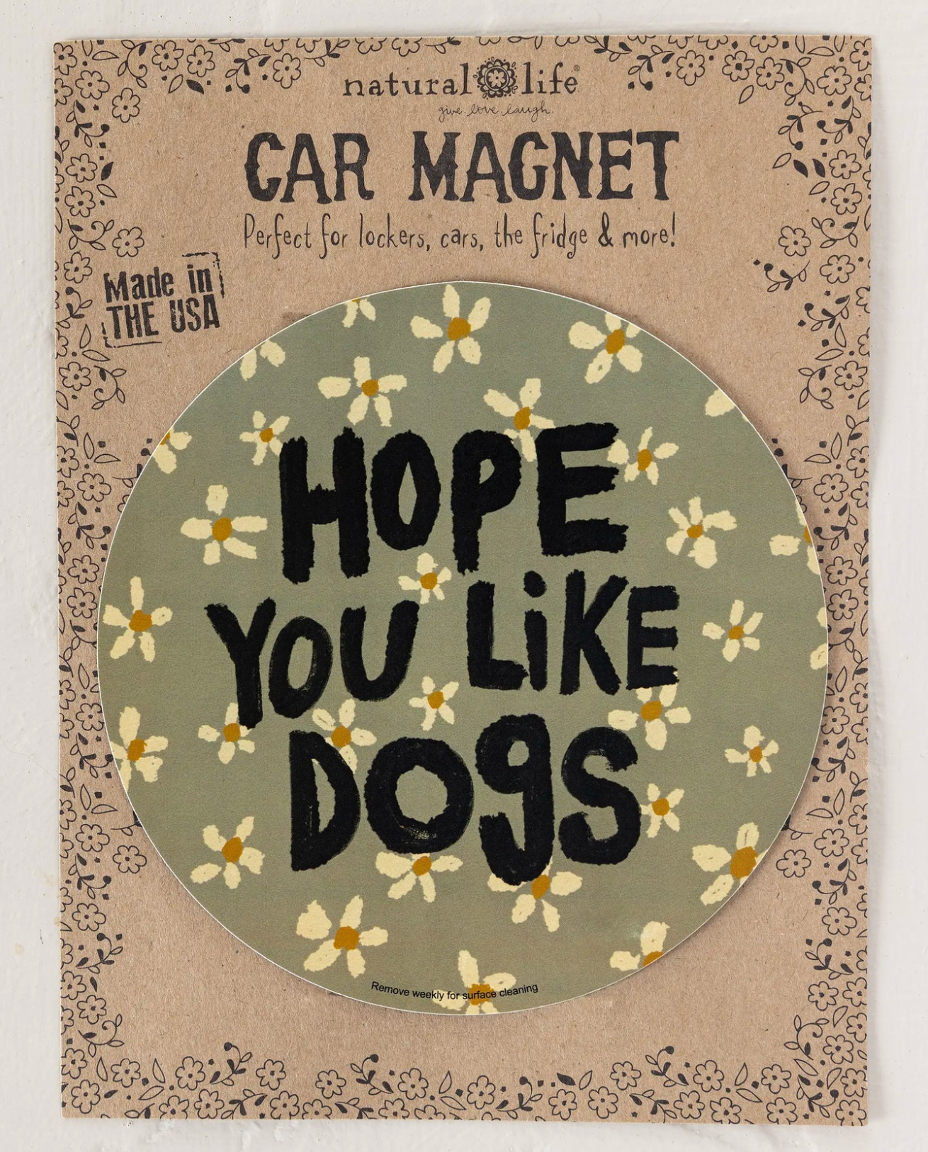 Car Magnet - Hope You Like Dogs