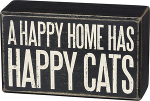 A Happy Home Has Happy Cats Box Sign