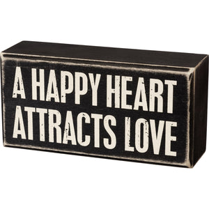 A Happy Heart Attracts Love Box Sign