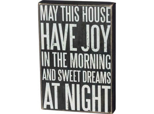 May This House Have Joy In The Morning And Sweet Dreams At Night Box Sign