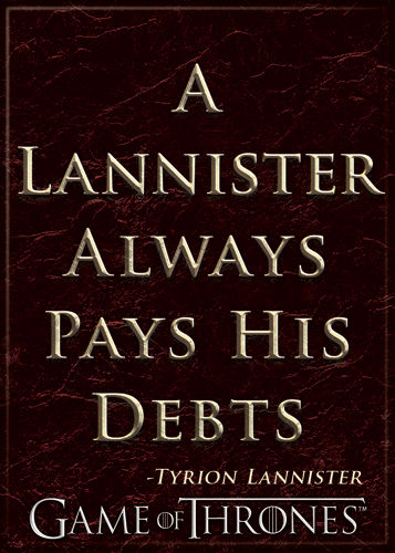 Game of Thrones A Lannister Always Pays His Debts Magnet