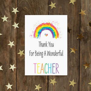Rainbow Thank You For Being A Teacher - Thank You Card