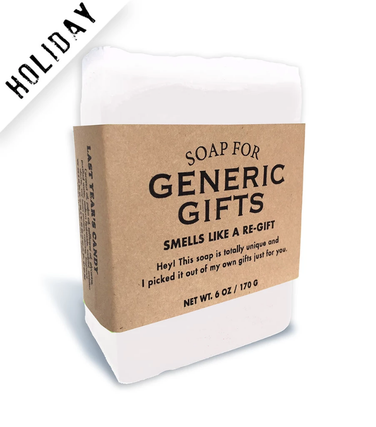 Soap for Generic Gifts ~ Smells Like a Re-Gift