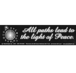 All Paths Lead to the Light of Peace Large Bumper Sticker