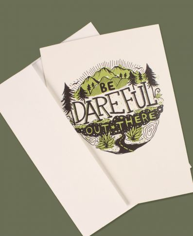 Be Dareful Out There Greeting Card