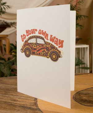 Go Your Own Way Greeting Card
