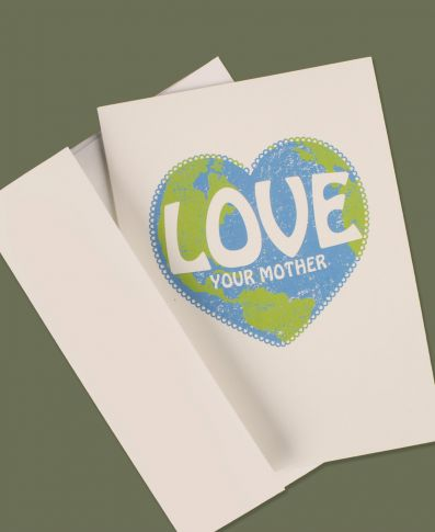 Love Your Mother Earth Greeting Card