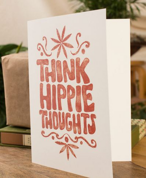 Think Hippie Thoughts Greeting Card
