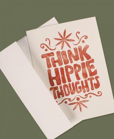 Think Hippie Thoughts Greeting Card