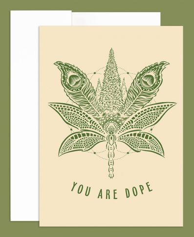 You Are Dope Greeting Card