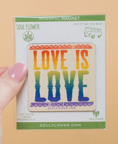 Love Is Love Mindful Magnet