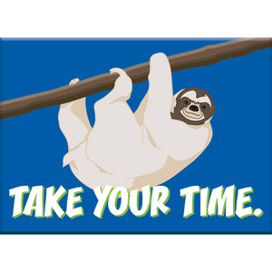 Take Your Time Sloth Flat Magnet