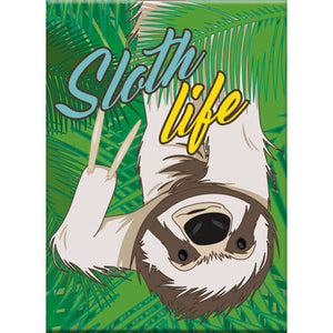 Sloth Life - Sloth Flat Magnet
