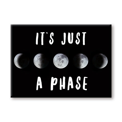 It's Just A Phase Moon NASA Flat Magnet