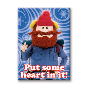 Put Some Heart In It! Yukon Cornelius Flat Magnet