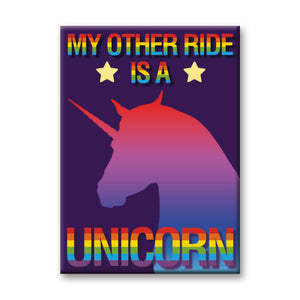 My Other Ride Is A Unicorn Flat Magnet