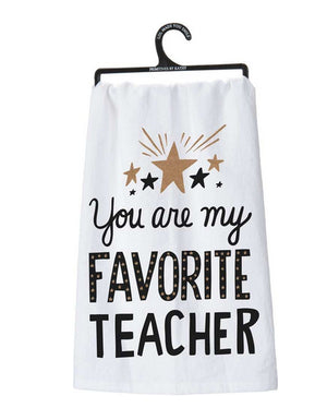 You Are My Favorite Teacher Dish Towel